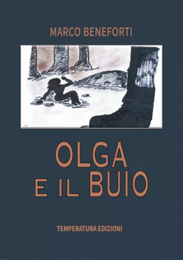 Olga e il buio di Marco Beneforti