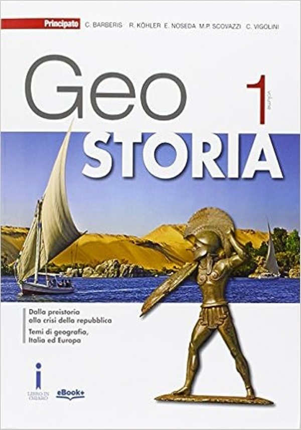 GeoStoria. Con atlante. Con esoansione online. Per le Scuole superiori. Con e-book vol.1 di 