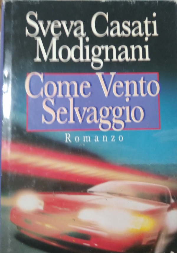 Come vento selvaggio di 