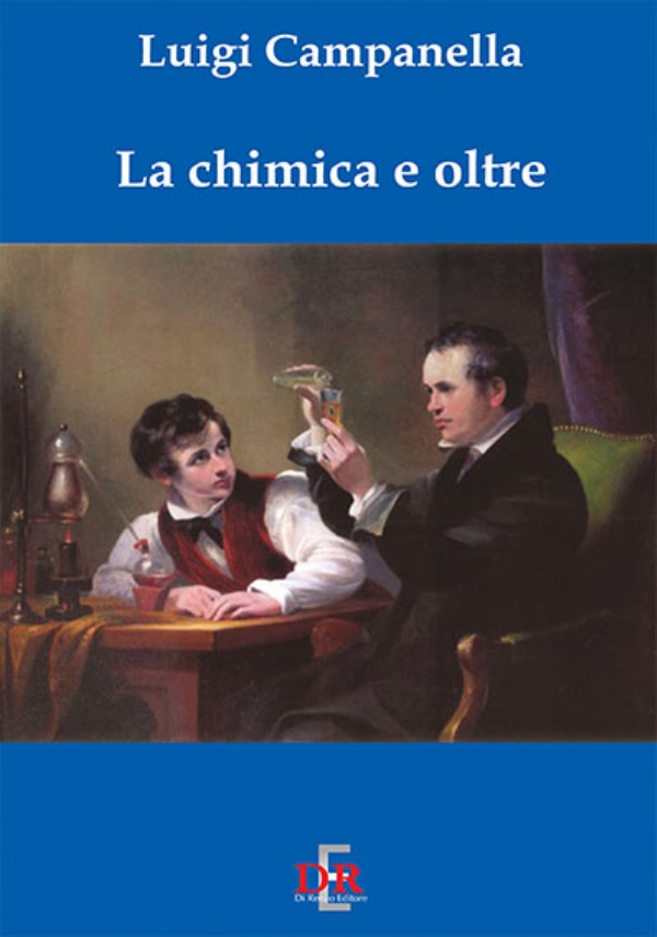 La chimica e oltre di Luigi Campanella