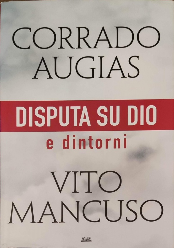 Disputa su Dio e dintorni di 