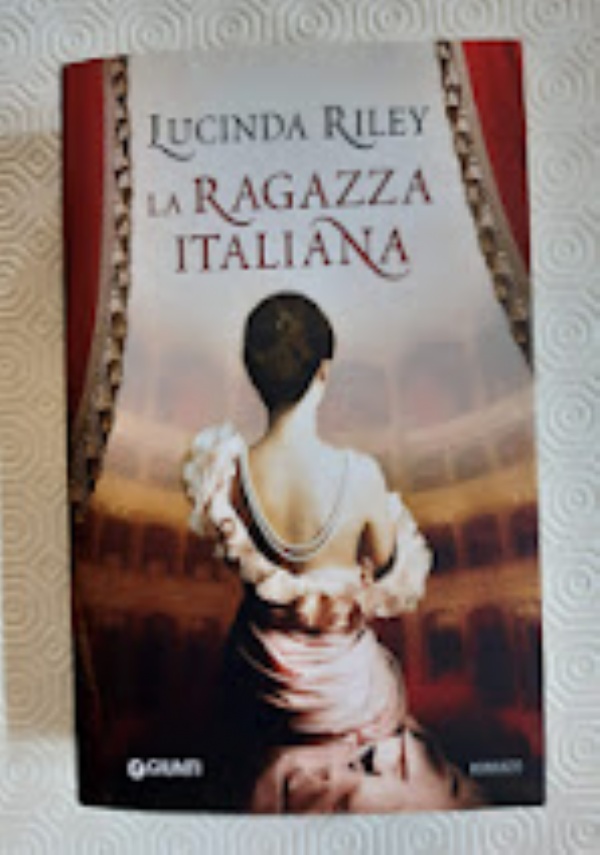 La ragazza italiana di Lucinda Riley - Libri usati su
