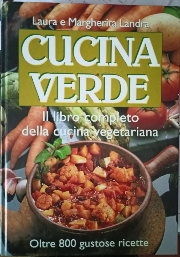 IL RICETTARIO DELLA CUCINA SANA ED ECONOMA di 