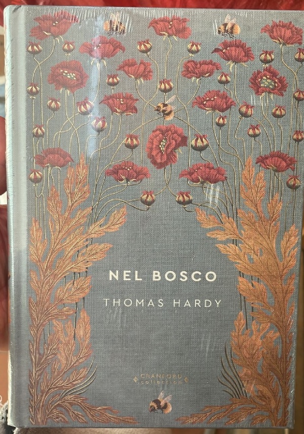 Storie senza tempo n. 68 - Nel bosco CRANFORD COLLECTION di Thomas Hardy