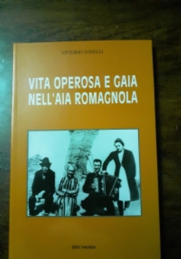 Latte e latticini della tradizione romagnola Vittorio Tonelli ed. Edit Faenza 2001 8881520842 di 