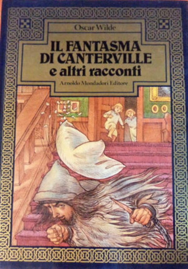 Il fantasma di Canterville e altri racconti di 