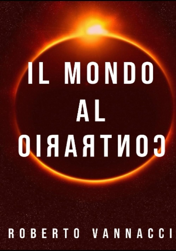 IL MONDO AL CONTRARIO di 