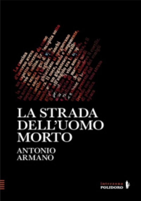 La strada dell’uomo morto di Antonio Armano