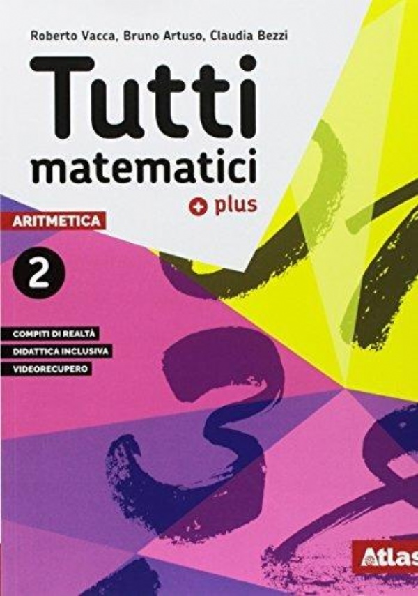 Tutti matematici plus 3 Algebra, Geometria + Matematica attiva di 