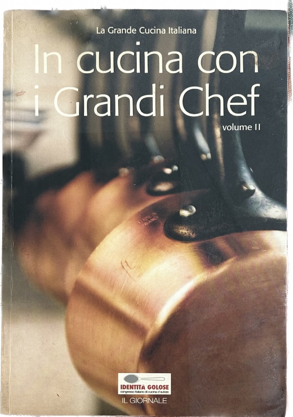 In cucina con i Grandi Chef. Volume II di AA.VV.