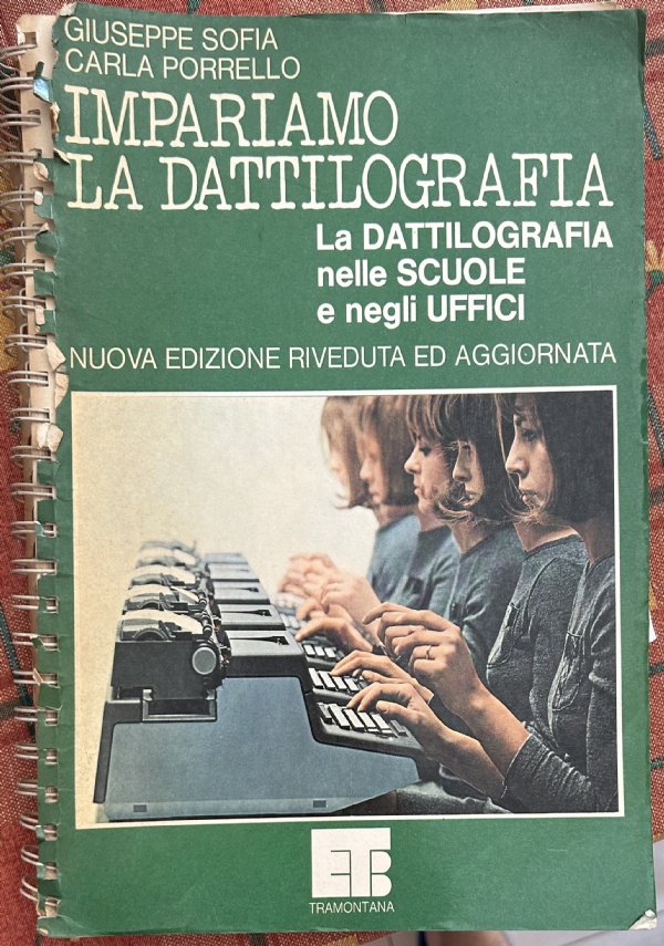 Impariamo la dattilografia di Giuseppe Sofia, Carla Porrello