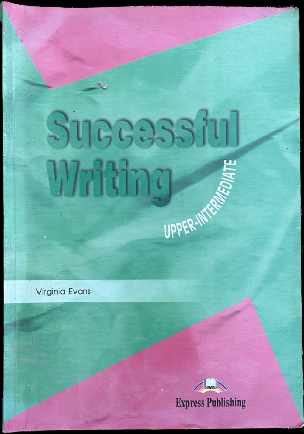 Successful Writing Upper-intermediate Workbook di Virginia Evans