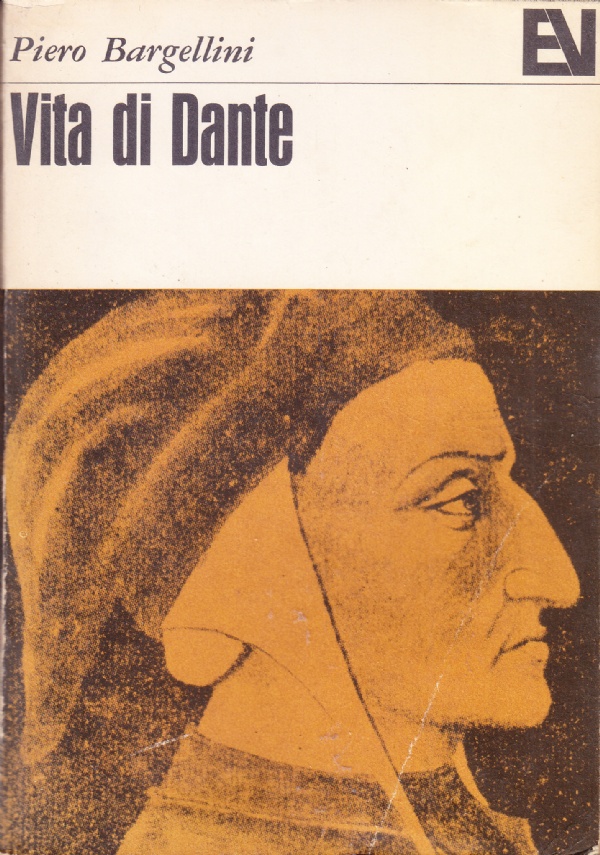 Dante. Una vita di 