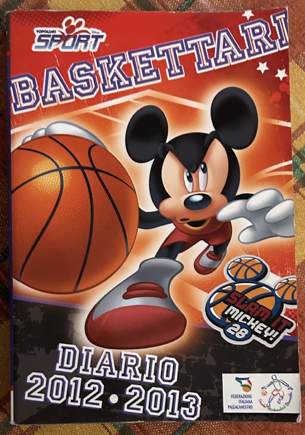 Topolino Sport Baskettari Diario 2012-2013 INTONSO di Walt Disney