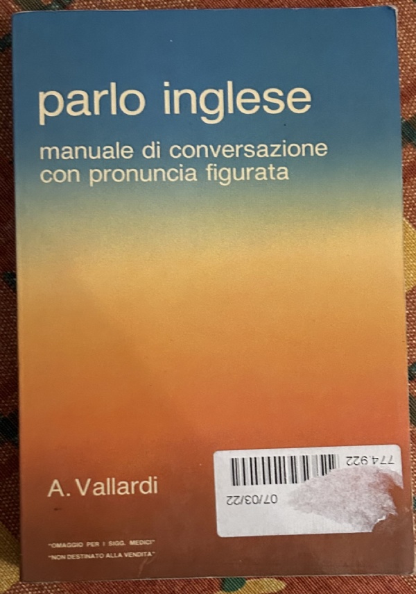 Parlo inglese. Manuale di conversazione con pronuncia figurata di R. Musu-Boy