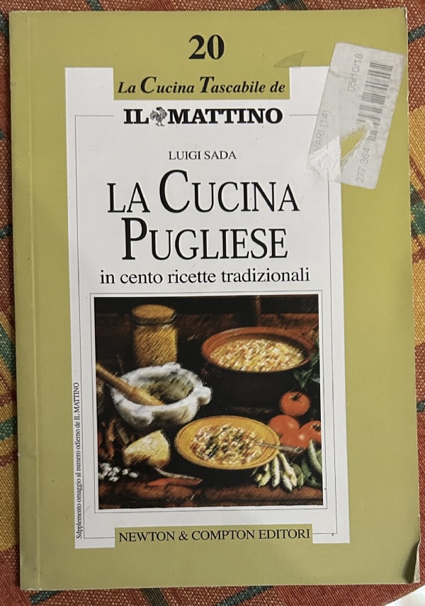 La cucina pugliese in cento ricette tradizionali di Luigi Sada