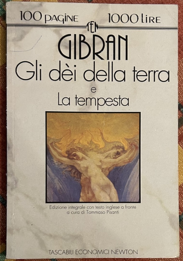 Gli dei della terra-La tempesta. Testo inglese a fronte di Kahlil Gibran