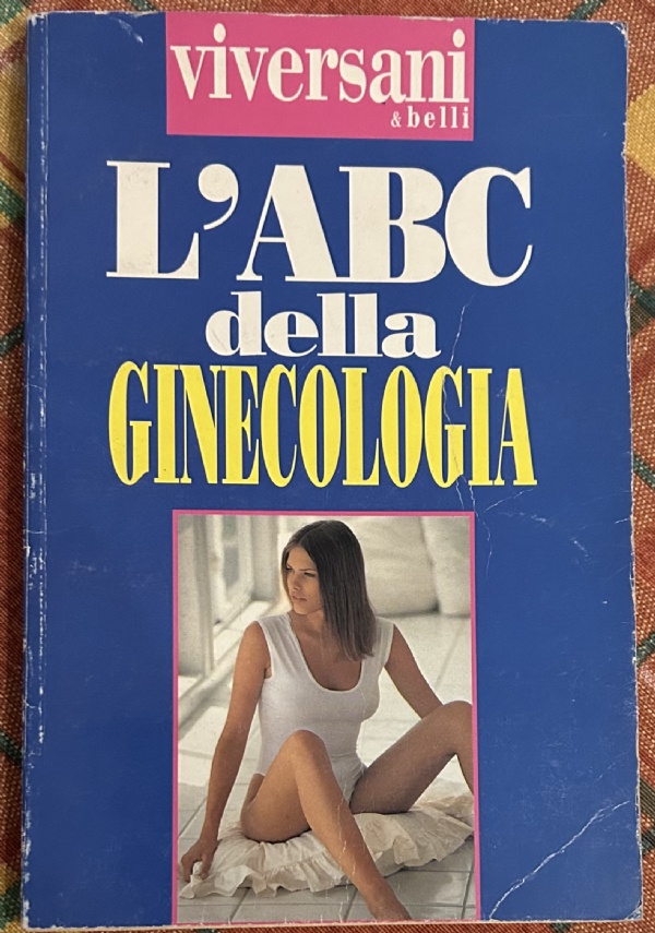 L’ABC della ginecologia di Claudia Valeriani