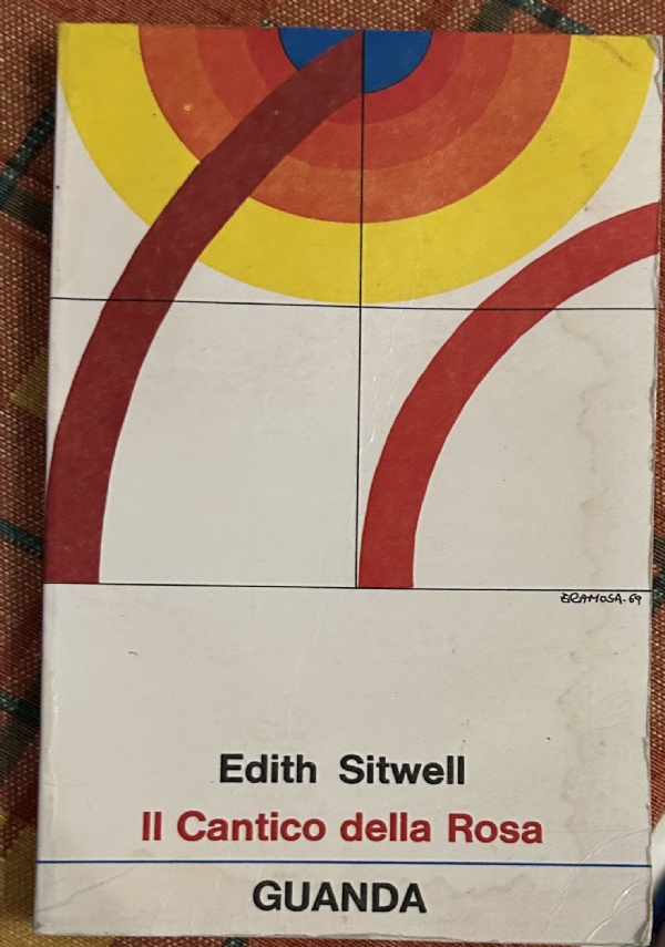 Il Cantico della Rosa di Edith Sitwell