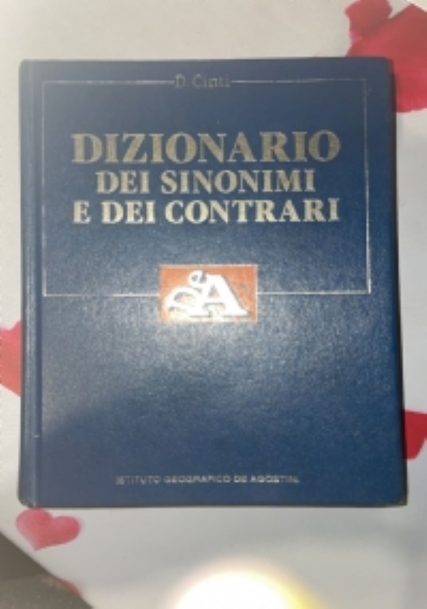 DIZIONARIO DEI SINONIMI E DEI CONTRARI di CINTI DECIO