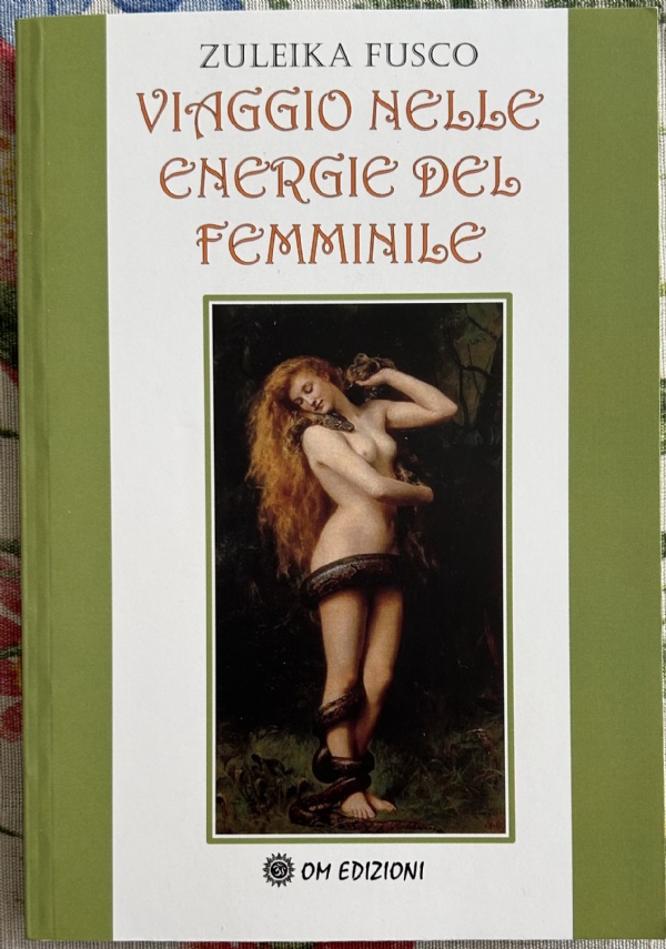 Viaggio nelle energie del femminile di Zuleika Fusco