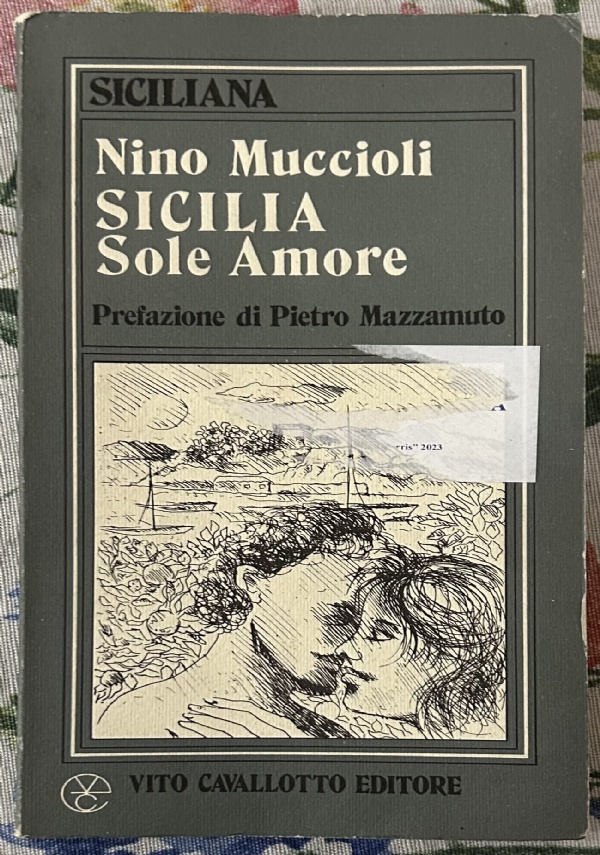 SICILIA Sole Amore di Nino Muccioli