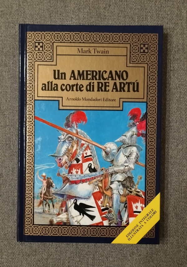 Un Americano Alla Corte Di Re Artù Libro