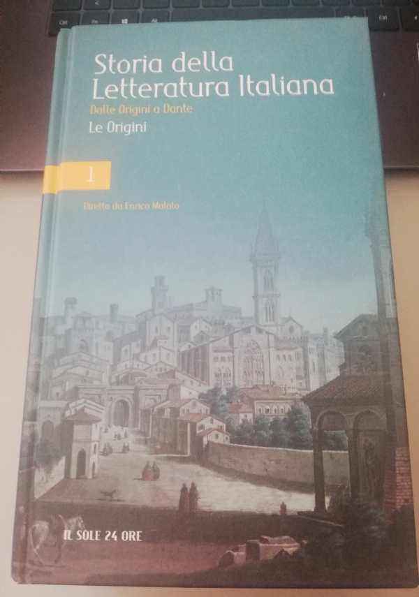 STORIA DELLA LETTERATURA ITALIANA VOL.I di 