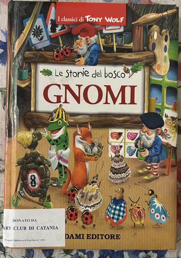 Gnomi. Le storie del bosco di Peter Holeinone, Tony Wolf