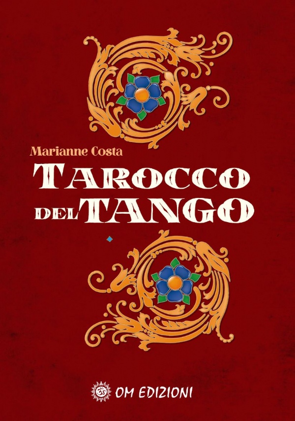 Il Tarocco Del Tango di Marianne Costa