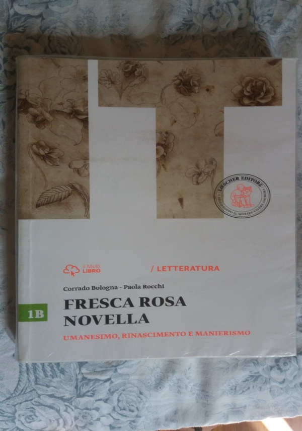 FRESCA ROSA NOVELLA , UMANESIMO,RINASCIMENTO E MANIERISMO di 