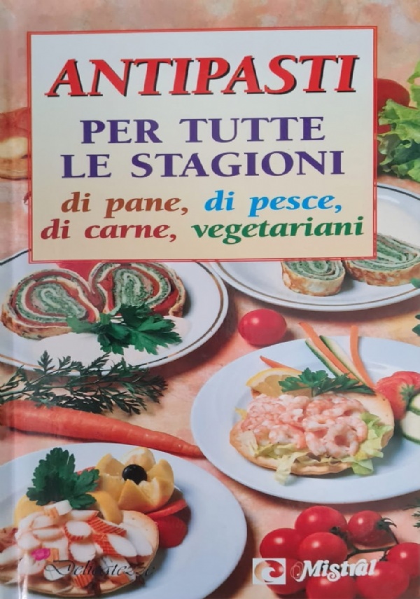 Le pi belle ricette della CUCINA INTEGRALE di 