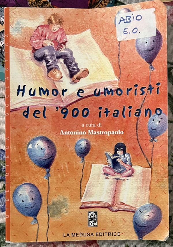 Humor e umoristi del ’900 italiano di Antonino Mastropaolo