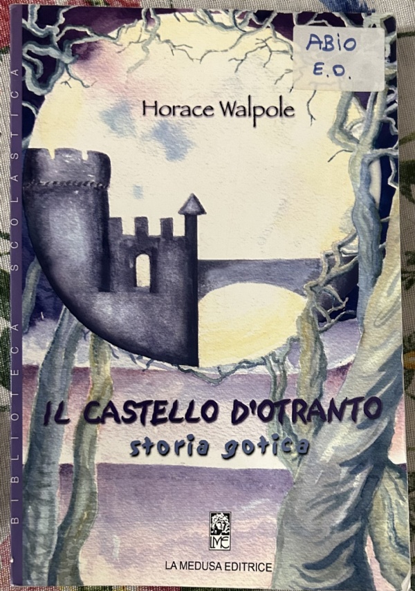 Il castello d’Otranto di Horace Walpole