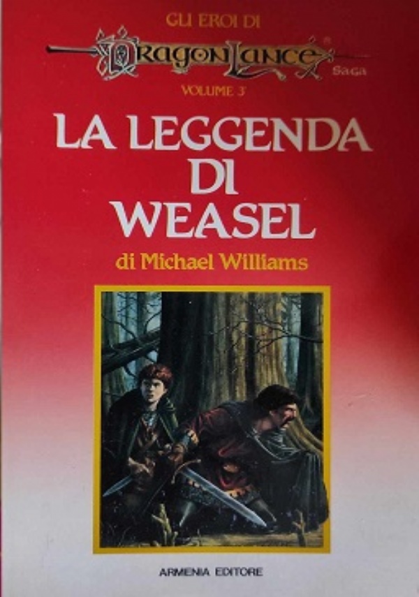 Gli eroi di Dragonlance - La leggenda di Huma di 