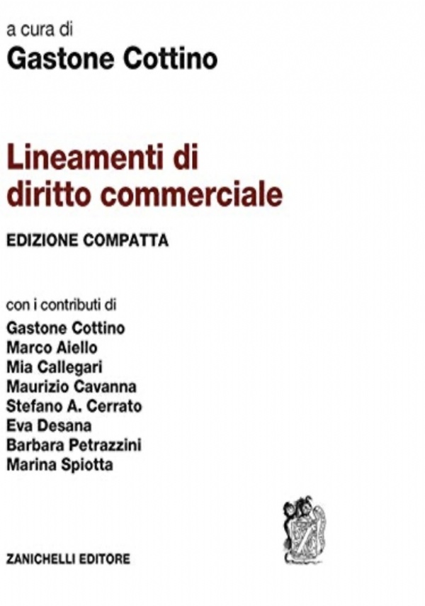 Lineamenti di diritto commerciale - Edizione compatta di Gastone Cottino - Libri  di scuola usati su