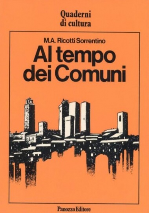 Al tempo dei Comuni di M. A. Ricotti Sorrentino