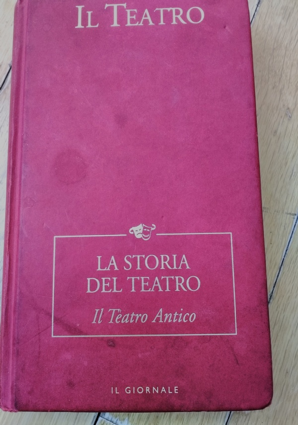 Avanguardie e utopie del teatro. Il Novecento volume primo di 