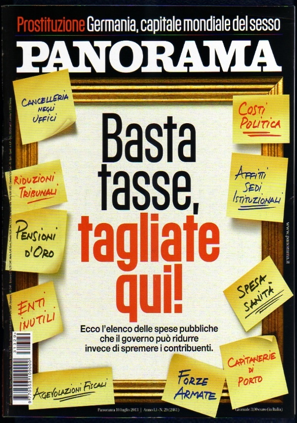 PANORAMA n. 16 (2448) 10 Aprile 2013  Mario MONTI: usato insicuro, fregatura sicura - PONTICELLI, 30 anni in galera da innocenti? - LAQUILA dopo 4 anni - Nick DALOISIO, milionario a 17 anni per lapp SLUMMLY - Disabili e sesso: parla Francesca PENNO di 