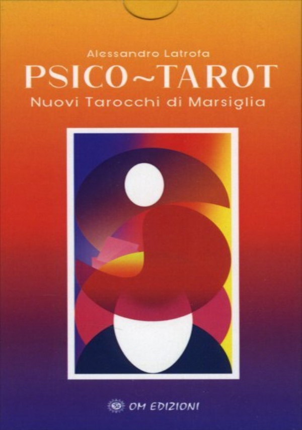 Psico-Tarot. Nuovi Tarocchi Di Marsiglia di Alessandro Latrofa