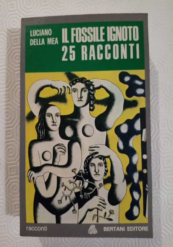 Il fossile ignoto. 25 racconti di 