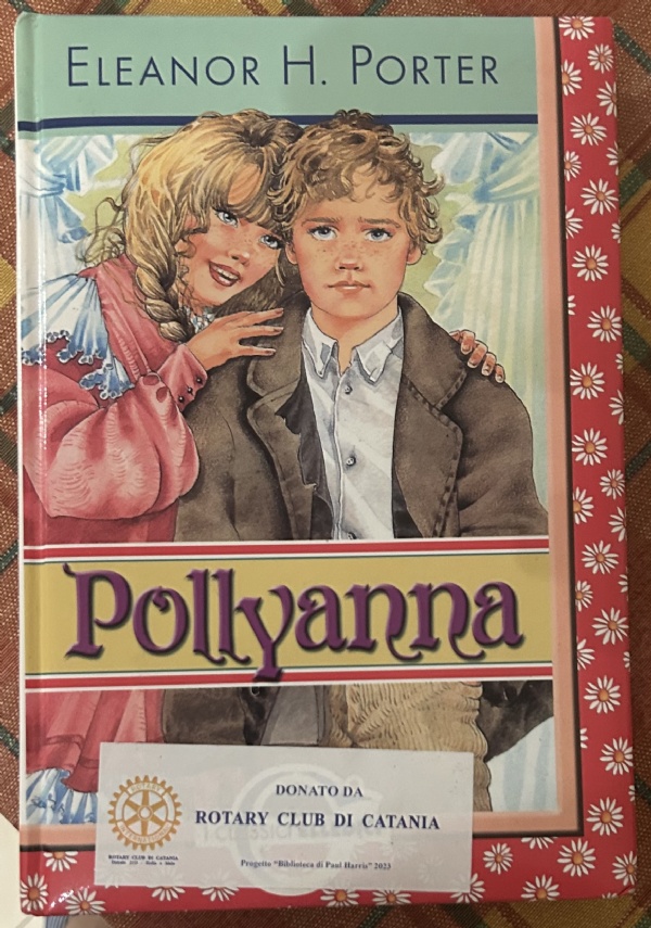 Pollyanna di Eleanor Hodgman Porter