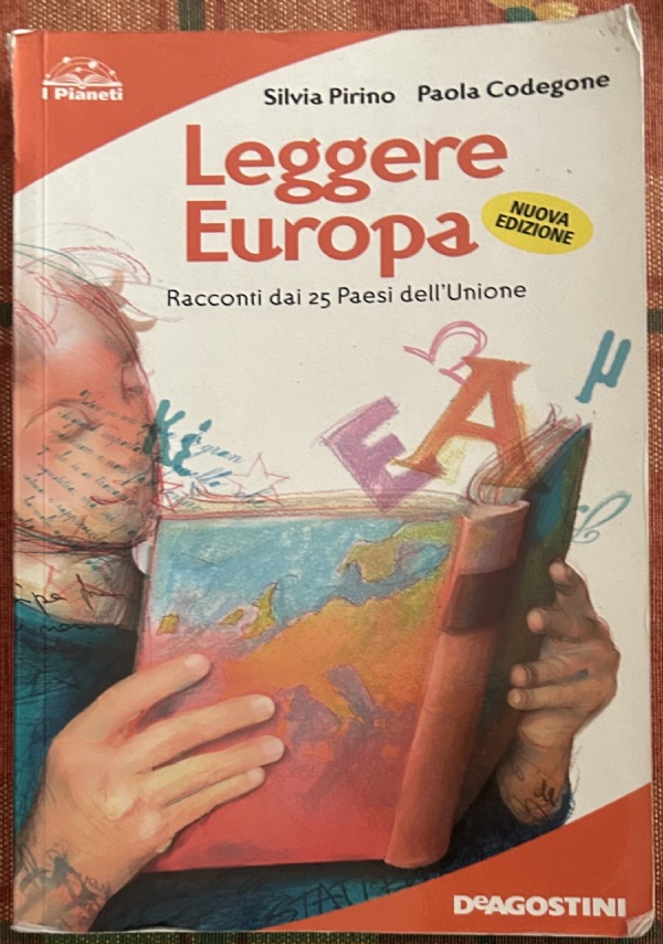 Leggere Europa. Racconti dai 25 paesi dell’Unione di Silvia Pirino,          Paola Codegone