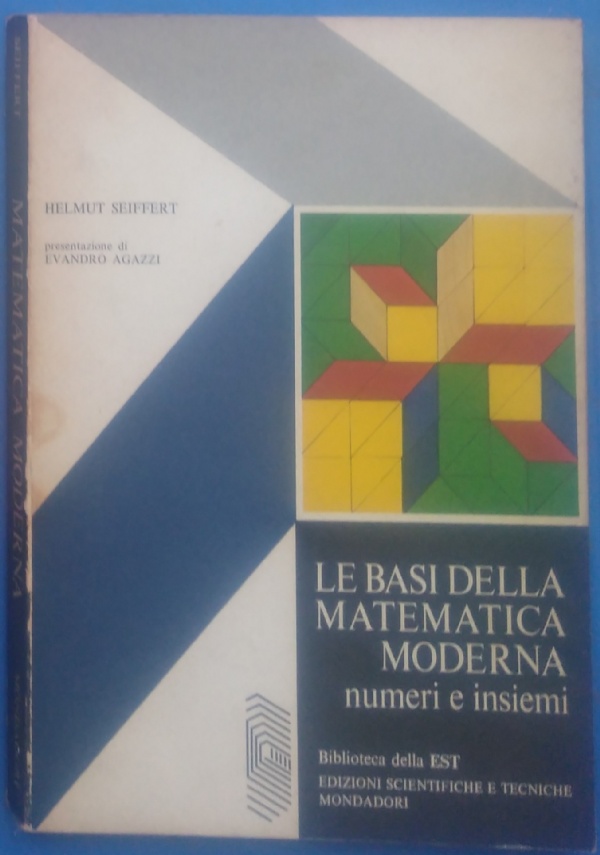 Le basi della matematica moderna numeri e insiemi di 