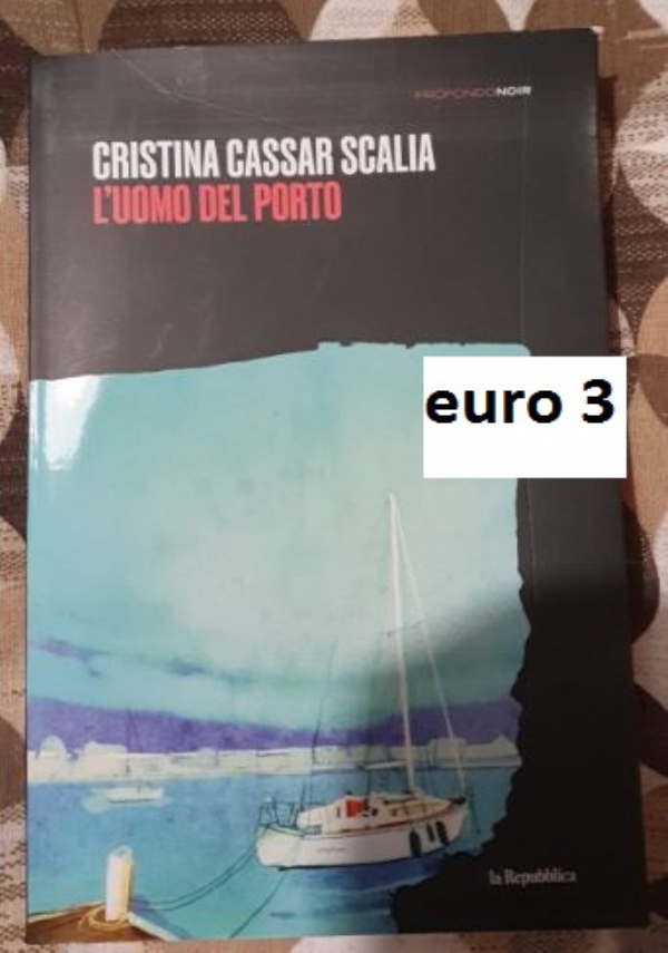 L'uomo del porto by Cristina cassar scalia, Paperback