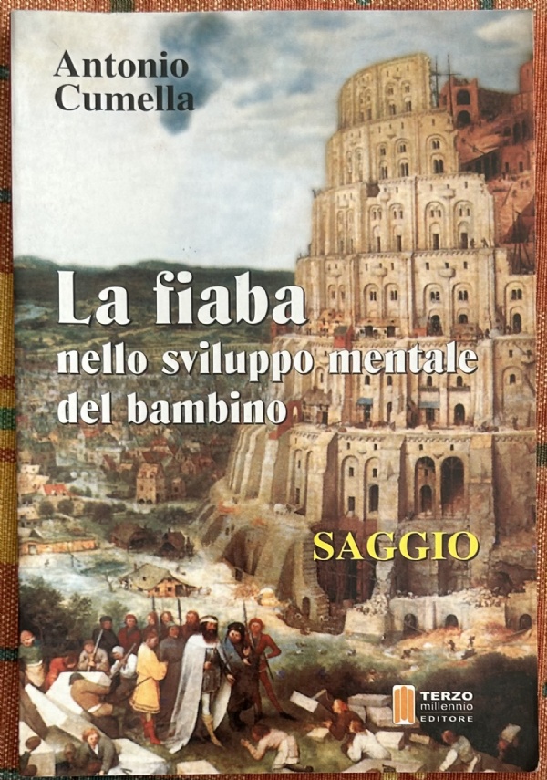 La fiaba nello sviluppo mentale del bambino di Antonio Cumella