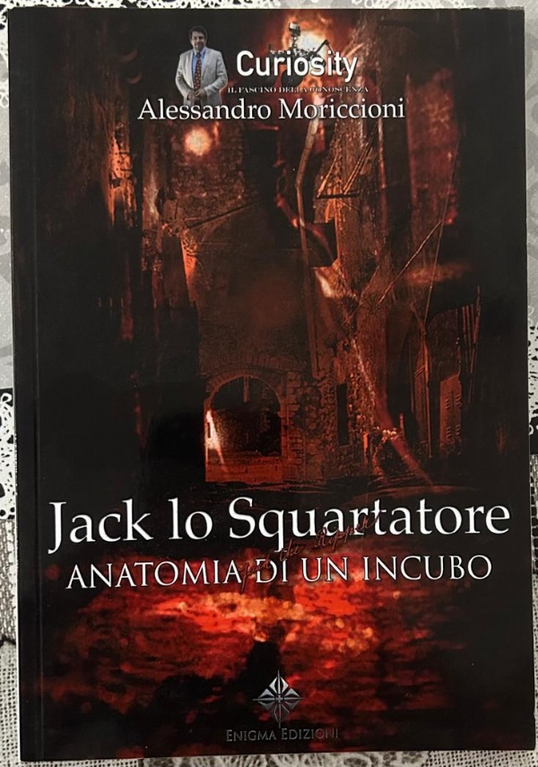 Jack lo squartatore. Anatomia di un incubo di Alessandro Moriccioni