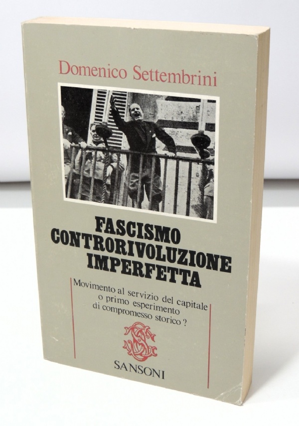 Fascismo controrivoluzione imperfetta di 