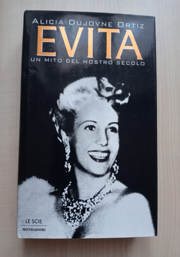 EVITA UN MITO DEL NOSTRO SECOLO di 