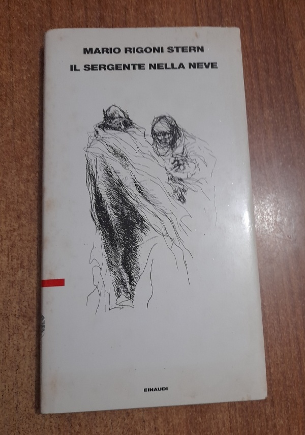 Il sergente nella neve - Mario Rigoni Stern - Libro Usato - Mondadori 